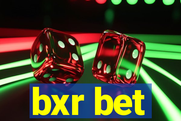 bxr bet